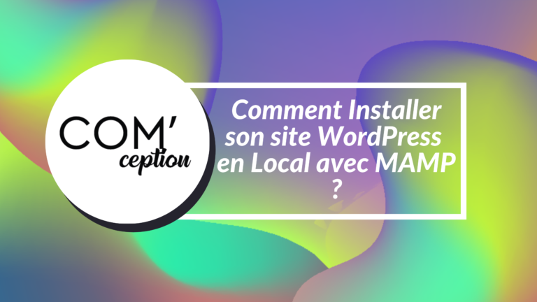 Comment Installer son site WordPress en Local avec MAMP
